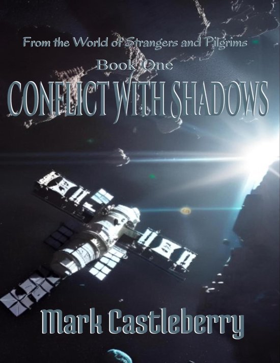 The World of Strangers and Pilgrims 1 - Conflict With Shadow ... - cover