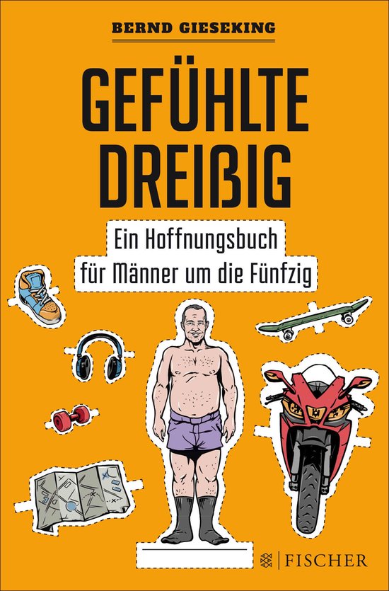 Fischer Paperback - Gefühlte Dreißig – Ein Hoffnungsbuch ... - cover