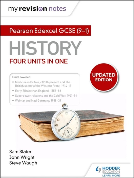 My Revision Notes: Pearson Edexcel GCSE (9-1) History: Four units in one