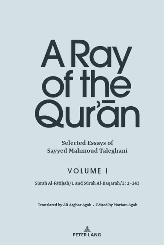 A Ray of the Qur’ān: Selected Essays of Sayyed Mahmoud Ta ... - cover