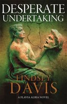 Flavia Albia- Desperate Undertaking