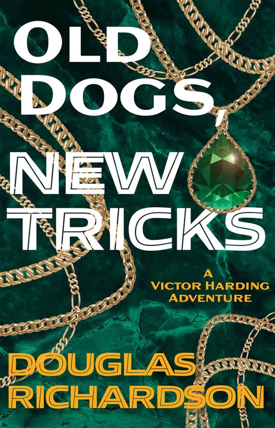 A Victor Harding Adventure - Old Dogs, New Tricks