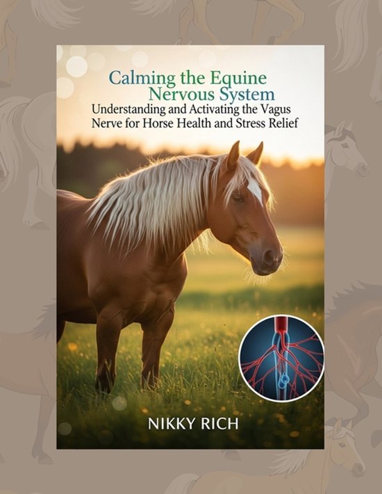 Calming the Equine Nervous System - cover