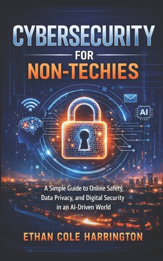 Cybersecurity for Non-Techies - cover