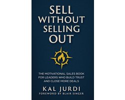 Sell Without Selling Out