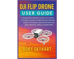 Dji Flip Drone User Guide