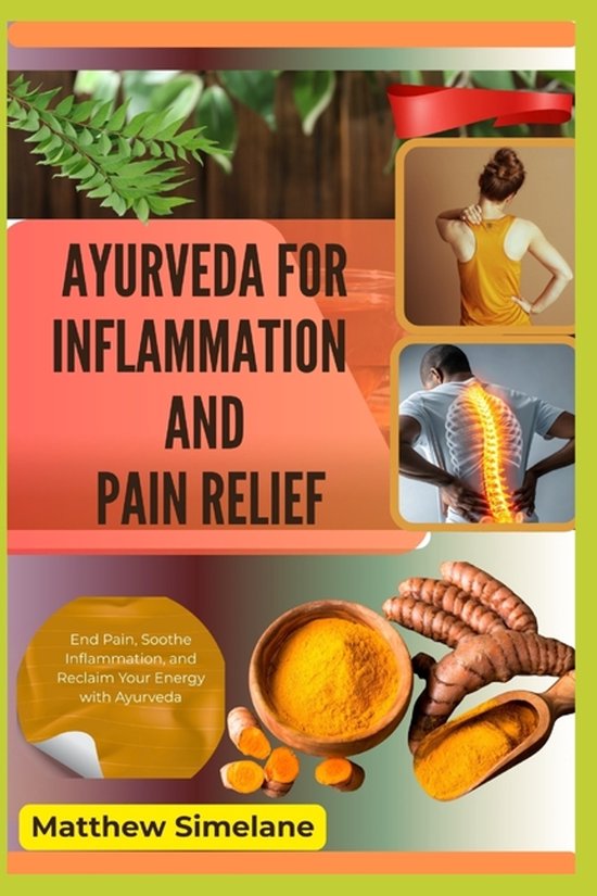 Ayurveda For Inflammation And Pain Relief - cover