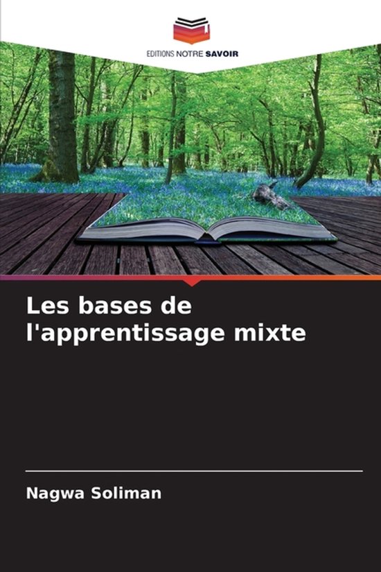 Les bases de l'apprentissage mixte, Nagwa Soliman | 9786209336508 ...