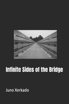 Infinite Sides of the Bridge