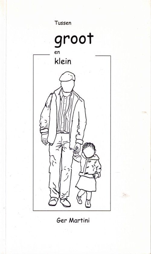 9789080345027 - tussen groot en klein