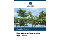 Der Wunderbaum des Ayurveda