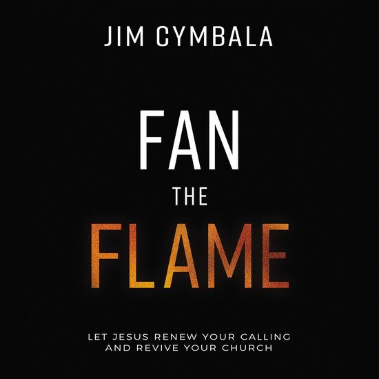 Fan the Flame: Audio Lectures - cover