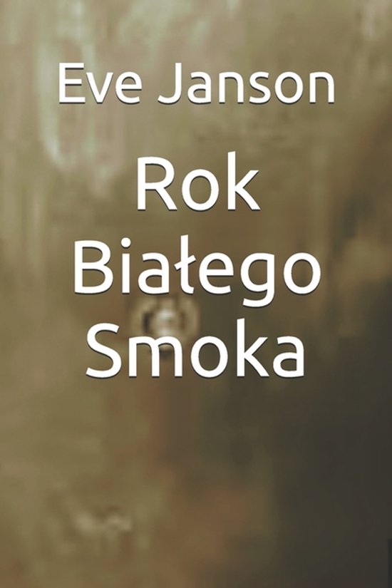 Rok Bialego Smoka - cover