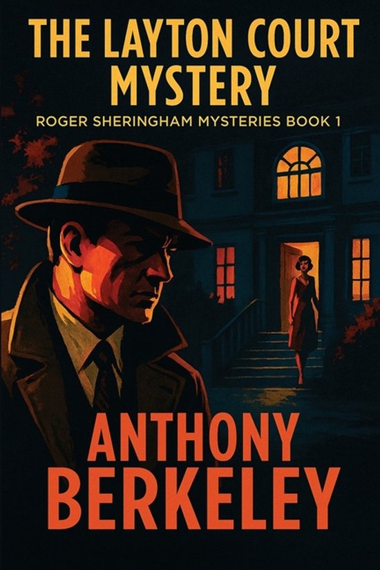 Roger Sheringham Mysteries-The Layton Court Mystery - cover