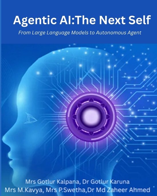 Agentic AI | 9798271481802 | Gotlur Kalpana | Boeken | bol