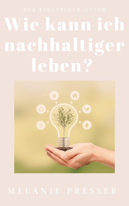 Wie kann ich nachhaltiger leben? - cover