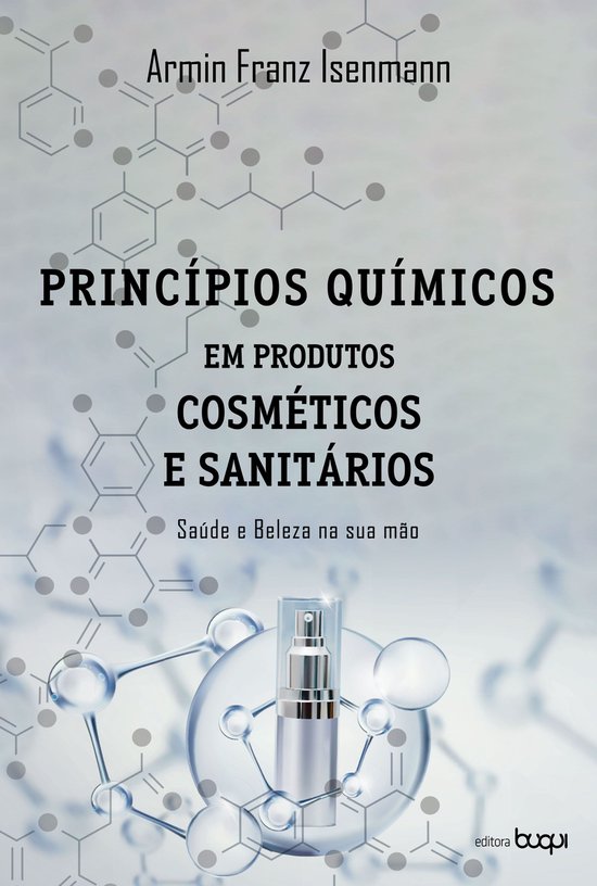 Princípios químicos em produtos cosméticos e sanitários: ... - cover