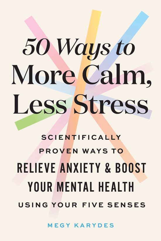 50 Ways to More Calm, Less Stress - cover
