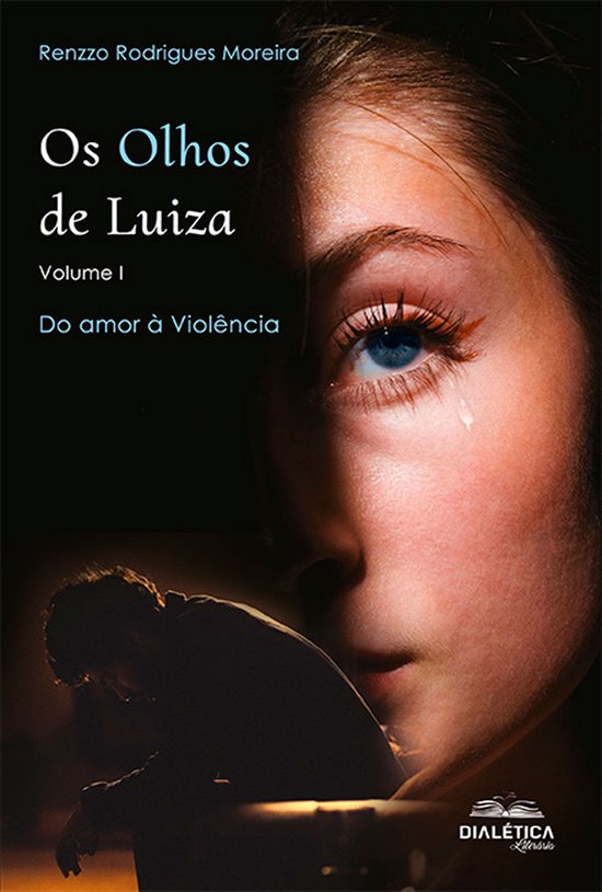 Os Olhos de Luiza - Volume I - cover