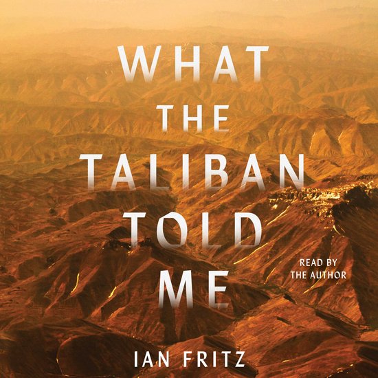 What the Taliban Told Me - cover