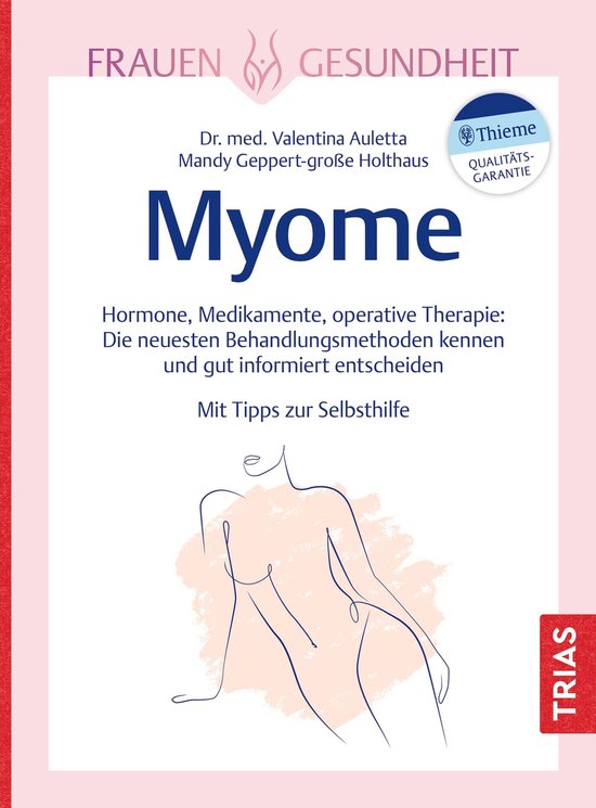 TRIAS Frauengesundheit - Frauengesundheit: Myome - cover