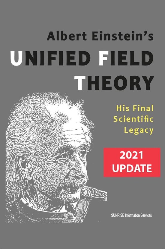 Albert Einstein's Unified Field Theory (International Englis ... - cover
