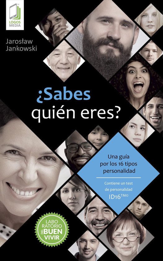¿Sabes quién eres? Una guía por los 16 tipos de personali ... - cover