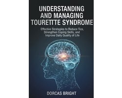 Understanding and Managing Tourette Syndrome