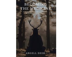 Becoming the Medicine