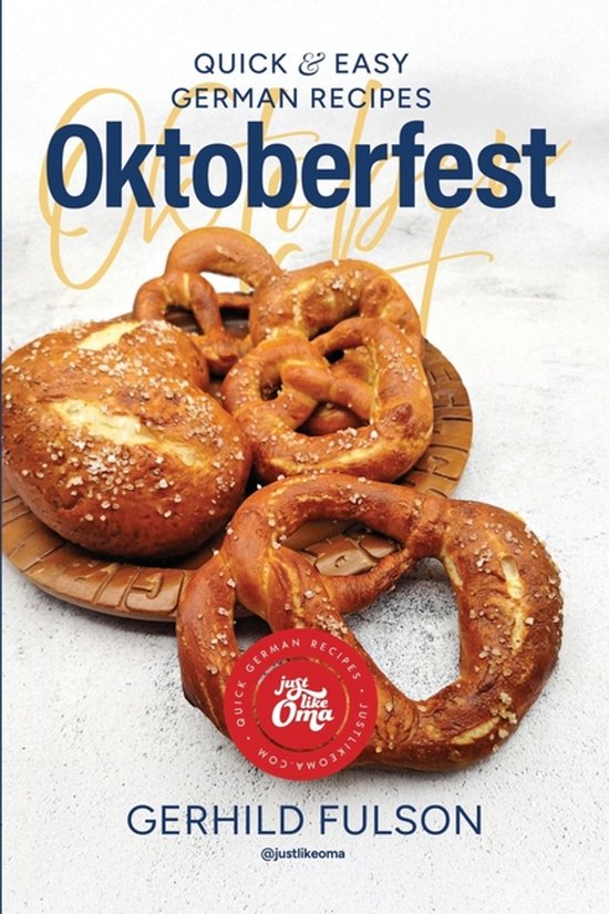 Quick & Easy German Recipes- Oktoberfest - cover