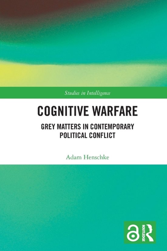 Studies in Intelligence- Cognitive Warfare - cover