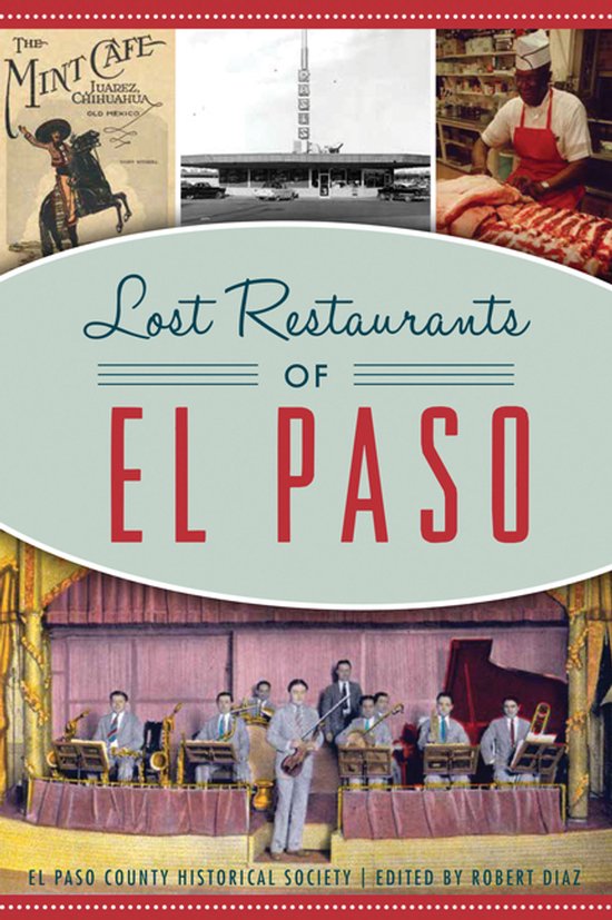 Lost Restaurants of El Paso - cover