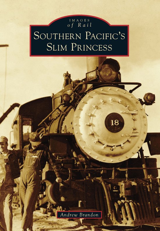 Southern Pacific's Slim Princess - cover