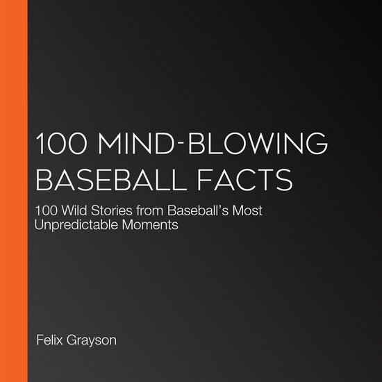 100 Mind-Blowing Baseball Facts - cover