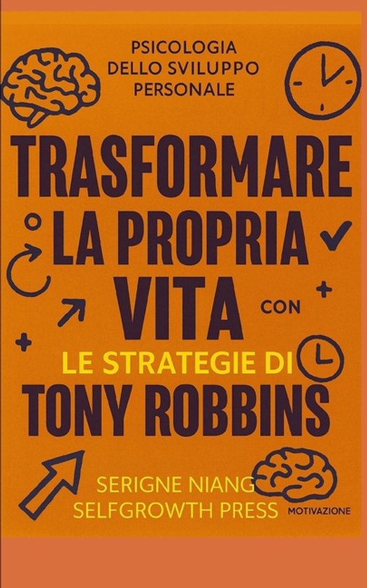 Trasformare la propria vita con le strategie di Tony Robbins - cover