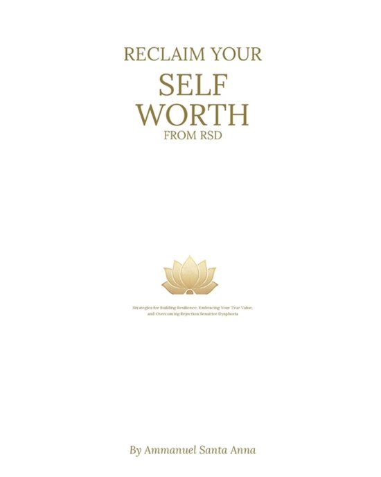 Rejection Sensitive Dysphoria Transformational- Reclaim Your Self Worth From RSD