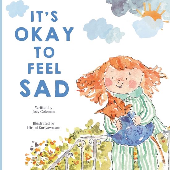 It's Okay to Feel Sad