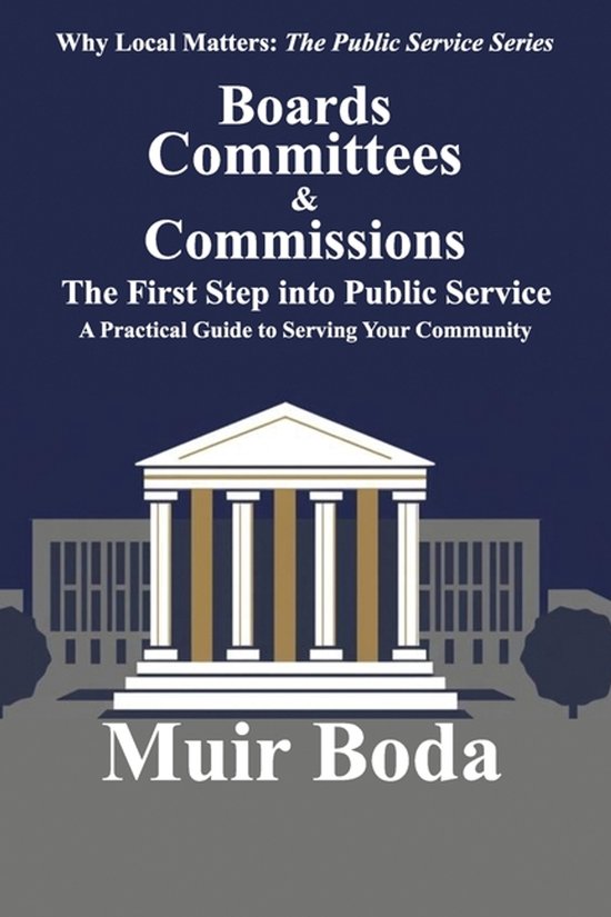 Why Local Matters: The Public Service- Boards, Committees, a ... - cover