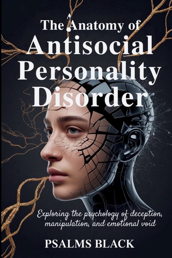 The Anatomy Of Antisocial Personality Disorder - cover