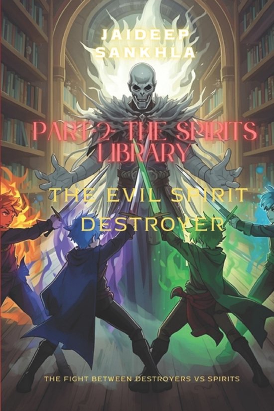 The Evil Spirit Destroyer- Part-2- The Spirit's Library- The ... - cover