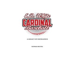 E.D. White Cardinal Baseball