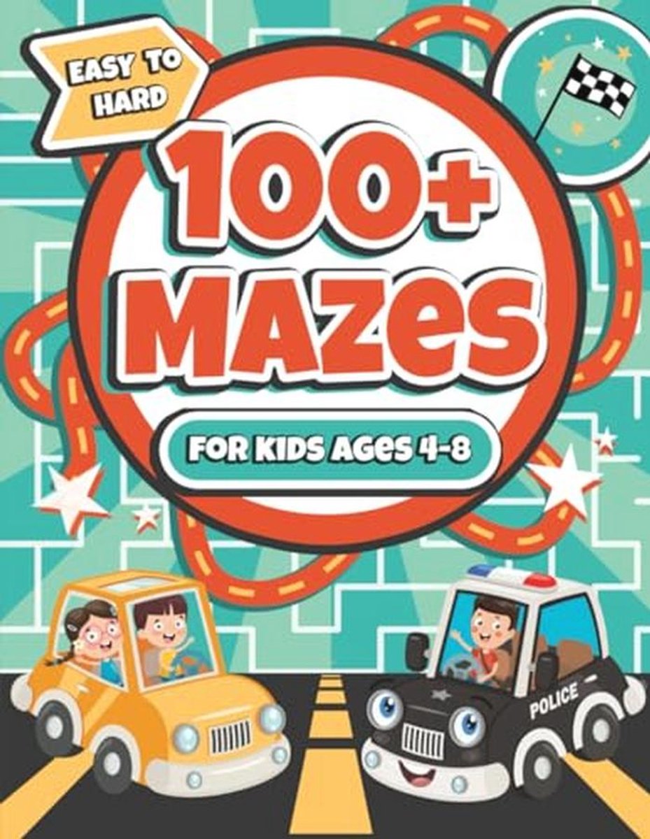 Mazes voor Kinderen 4-8 Jaar: 100+ Puzzels van Eenvoudig tot Moeilijk en Leuk Activiteitenboek