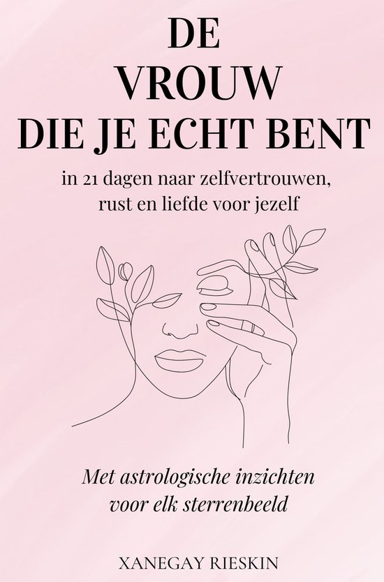 De vrouw die je echt bent