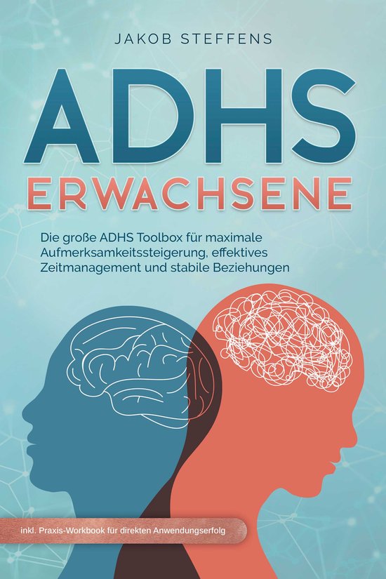 ADHS Erwachsene: Die große ADHS Toolbox für maximale Aufme ... - cover