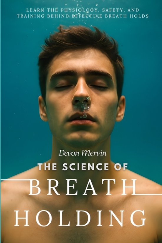 The Science of Breath Holding - cover