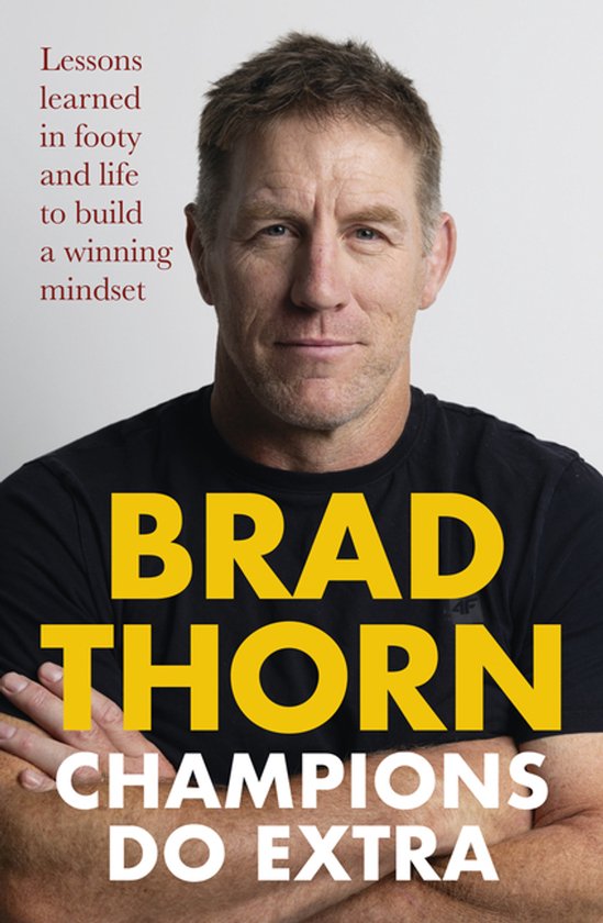 Champions Do Extra: Lessons Learned in Footy and life to bui ... - cover