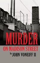 Murder on Madison Street