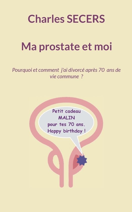Ma prostate et moi - cover