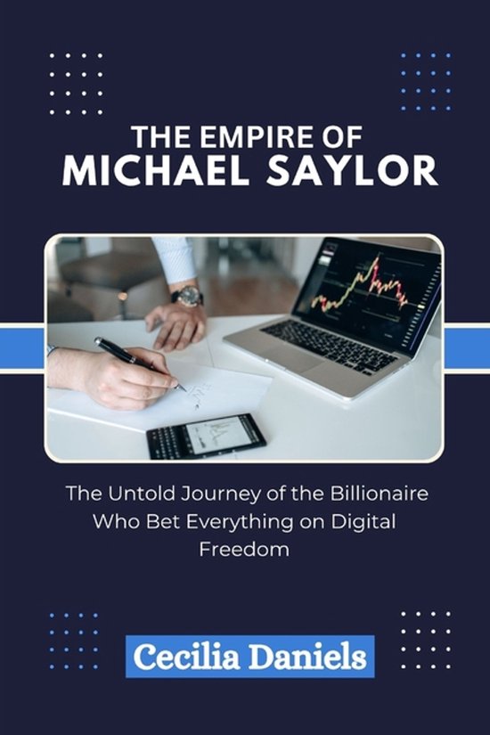 The Empire of Michael Saylor - cover