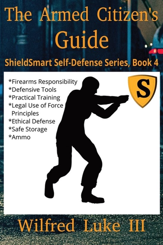 Shieldsmart Self-Defense-The Armed Citizen's Guide - cover